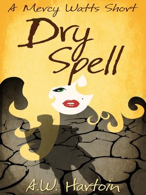 cover image of Dry Spell (A Mercy Watts Short)
